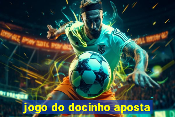 jogo do docinho aposta